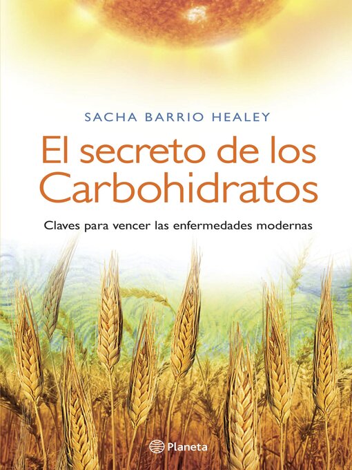 Title details for El secreto de los carbohidratos by Sacha Barrio - Available